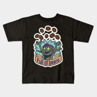 Full of beans Kids T-Shirt